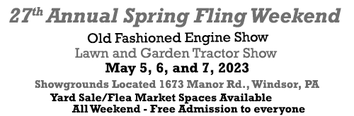 The Early American Steam Engine Society 27th Annual Spring Fling Weekend